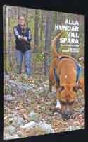 Alla hundar vill sp&aring;ra