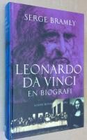 Leonardo da Vinci. En biografi.