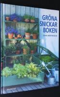 Gr&ouml;na snickarboken. Id&eacute;er f&ouml;r din tr&auml;dg&aring;rd.
