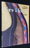V&aelig;v i form