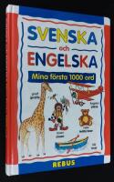 Svenska och Engelska. Mina f&ouml;rsta 1000 ord.
