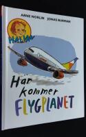 H&auml;r kommer flygplanet