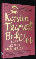 Kerstin Thorvall Book Club eller Det mest f&ouml;rbjudna 2.0