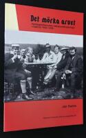 Det m&ouml;rka arvet. Hembygdsf&ouml;rbundets folktypsunders&ouml;kningar i Dalarna 1932-1938.