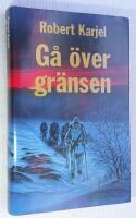 G&aring; &ouml;ver gr&auml;nsen