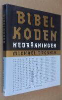 Bibelkoden. Nedr&auml;kningen.