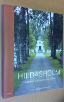 Hildasholm. Axel Munthes gåva till sin hustru.