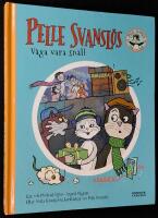 Pelle Svansl&ouml;s v&aring;ga vara sn&auml;ll