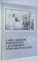 Carl Larsson-portr&auml;tten i Sundborns f&ouml;rsamlingsg&aring;rd