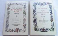 Carl von Linn&eacute; x 4: Carl Linnaeus / Linnaei... 1. Lappl&auml;ndska resa [Iter Lapponicum] &aring;r 1732. 2. &Ouml;l&auml;ndska och gotl&auml;ndska resa &aring;r 1741.