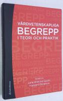 V&aring;rdvetenskapliga begrepp i teori och praktik