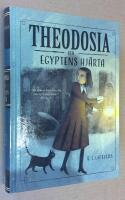 Theodosia och Egyptens hj&auml;rta