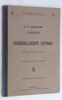 C. T. Odhners L&auml;robok i f&auml;derneslandets historia. Bearbetad f&ouml;r folkskolan.