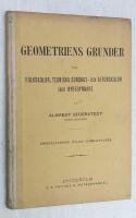 Geometriens grunder f&ouml;r folkskolor, tekniska s&ouml;ndags- och aftonskolor samt nybegynnare, af Albrekt Segerstedt, semin.-adjunkt. Uppst&auml;llningen enligt normalplanen.