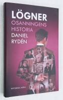 L&ouml;gner. Osanningens historia.