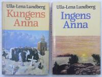 Anna x 2: 1. Kungens Anna. 2. Ingens Anna.
