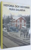 Historia och historier fr&aring;n Dalarna