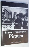 Sanning och saga om Piraten. Minnen.
