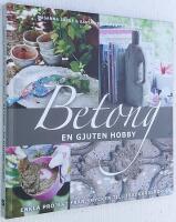 Betong. En gjuten hobby.