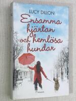 Ensamma hj&auml;rtan och heml&ouml;sa hundar