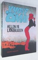 Yngve &Ouml;man. Killen p&aring; l&auml;nsbussen.