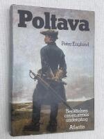 Poltava. Ber&auml;ttelsen om en arm&eacute;s underg&aring;ng.