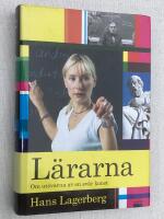 L&auml;rarna. Om ut&ouml;varna av en sv&aring;r konst.