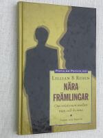 N&auml;ra fr&auml;mlingar. Om relationen mellan man och kvinna.