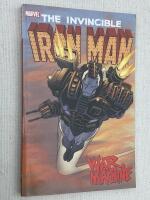 The Invincible Iron Man. War Machine.