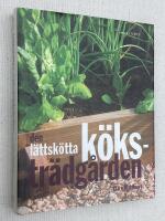 Den l&auml;ttsk&ouml;tta k&ouml;kstr&auml;dg&aring;rden
