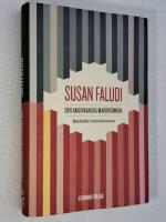 Den amerikanska mardr&ouml;mmen. Bakh&aring;llet mot kvinnorna.