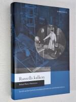 Russells kalkon. En bok om hur Gud och vetenskapen formade den v&auml;sterl&auml;ndska kulturen.