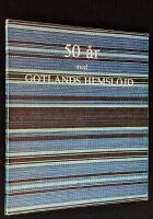 50 &aring;r med Gotlands hemsl&ouml;jd