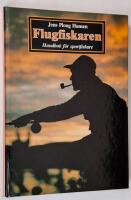 Flugfiskaren. Handbok f&ouml;r sportfiskare.