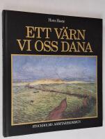 Ett v&auml;rn vi oss dana. M&auml;nniskor och h&auml;ndelser ur socialdemokratins historia i Stockholm.
