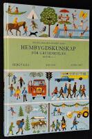 Hembygdskunskap f&ouml;r grundskolan. &Aring;rskurs 1-2. B-skolor. Andra &aring;ret.
