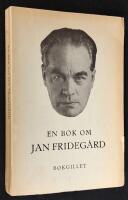 En bok om Jan Fridegård