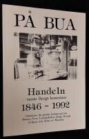 P&aring; Bua. Handeln inom Bergs kommun 1846-1992. Omfattar de gamla kommunerna: R&auml;tan, &Ouml;vre Ljungadalen, Berg, Myssj&ouml;, Oviken och delar av Hack&aring;s.