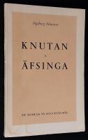 Knutan &aring; &auml;fsinga. Tie komeija p&aring; H&auml;ggen&aring;s-m&aring;l.