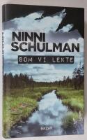 Som vi lekte