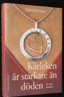 K&auml;rleken &auml;r starkare &auml;n d&ouml;den. En sann ber&auml;ttelse.