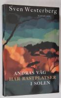 Andras v&auml;g har rastplatser i solen