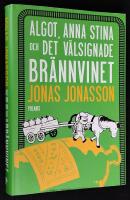 Algot, Anna Stina och det v&auml;lsignade br&auml;nnvinet