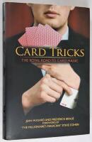 Card Tricks. The Royal Road to Card Magic.