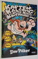 Kapten Kalsong och moster Medusas monstru&ouml;sa mani