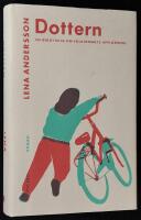 Dottern. En ber&auml;ttelse om folkhemmets uppl&ouml;sning.