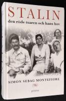 Stalin. Den r&ouml;de tsaren och hans hov.