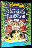 Br&ouml;derna Grymms sjuka julsagor