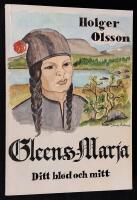 Gleens-Marja. Ditt blod och mitt.