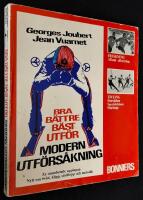 Bra, b&auml;ttre, b&auml;st utf&ouml;r. Modern utf&ouml;rs&aring;kning.